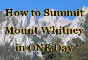 How to Summit Mt Whitney in ONE day